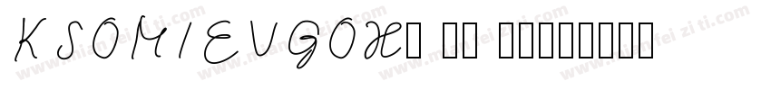 KSOMIEVGOH0 19 00字体转换